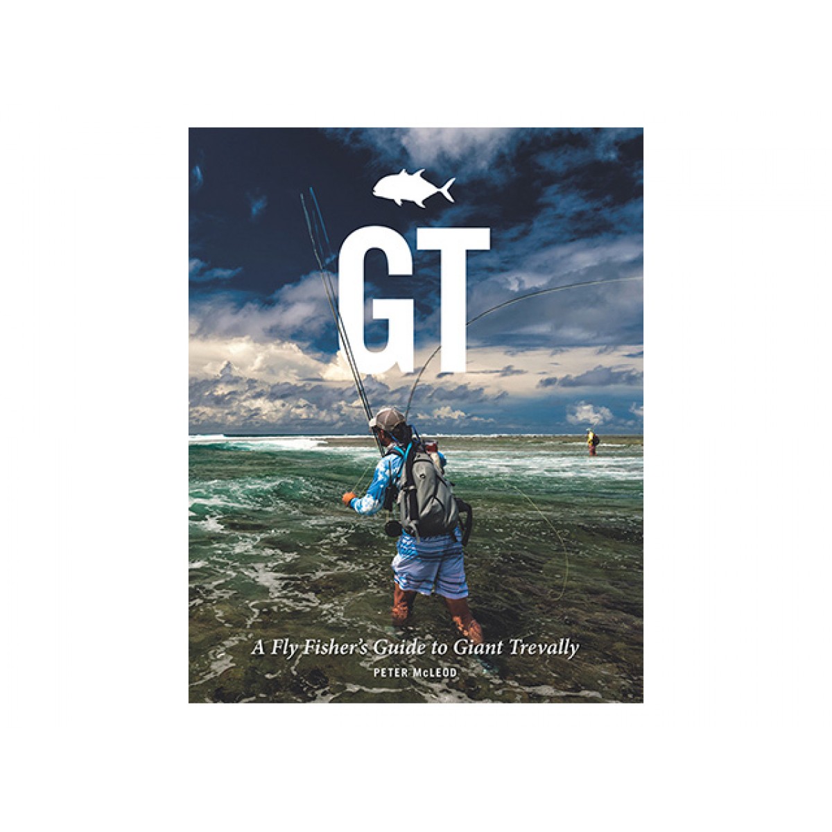 GT - A Flyfisher's Guide to Giant Trevally